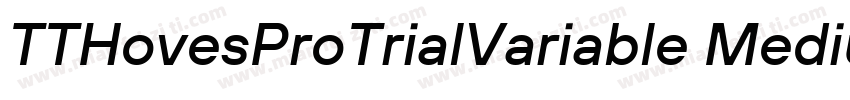 TTHovesProTrialVariable Medium字体转换